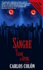 Image for Sangre : The Color of Dying