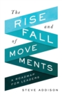 Image for The Rise and Fall of Movements