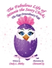 Image for The Fabulous Life of Minnie the Sassy Chick