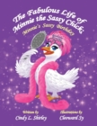 Image for The Fabulous Life of Minnie the Sassy Chick : Minnie&#39;s Sassy Birthday