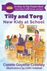 Image for Tilly and Torg : New Kids At School
