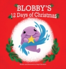 Image for Blobby&#39;s 12 Days of Christmas