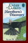 Image for Tales of Larkin : Hawthorn&#39;s Discovery