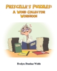 Image for Priscilla&#39;s Puzzles : A Word Collector Workbook