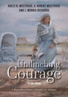Image for Unflinching Courage : A Biographical History of Joseph City, Arizona