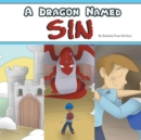 Image for A Dragon Named Sin