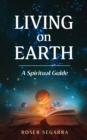 Image for Living on Earth: A Spiritual Guide