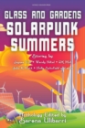 Image for Glass and Gardens : Solarpunk Summers