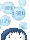 Image for Mind Bubbles : Exploring mindfulness with kids