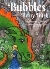 Image for Bubbles and the Berry Bush