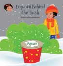 Image for Popcorn Behind the Bush