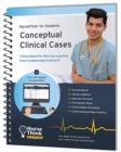 Image for Conceptual Clinical Cases : Clinical-Based for Next Gen Learning From Fundamentals to NCLEX(R)