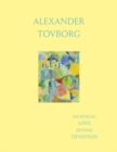 Image for Alexander Tovborg: Sacrificial Love Beyond Devotion