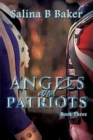 Image for Angels &amp; Patriots : Book Three
