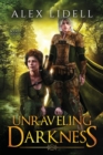 Image for Unraveling Darkness