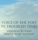 Image for Voice of the Poet in Troubled Times