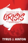 Image for Couples in Crisis : Keys to Navigating Through Common Relationship Challenges