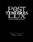 Image for Post Tenebras Lux