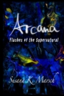 Image for Arcana: Flashes of the Supernatural