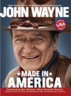 Image for John Wayne  : made in America