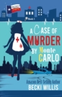 Image for A Case of Murder by Monte Carlo