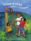 Image for Somewhere A Bell Is Ringing