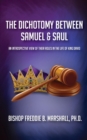 Image for The Dichotomy Between Samuel &amp; Saul