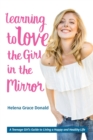Image for Learning to Love the Girl in the Mirror