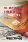 Image for The Billion Dollar Embezzlement Murders