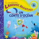 Image for Un incroyable conte d&#39;ocean (An Awesome Ocean Tale, French / francais language edition)
