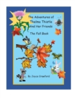 Image for The Fifth Adventures of Thelma Thistle and Her Friends - The Fall Book