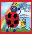 Image for Layla the Ladybug Used Wisdom and Not Her Emotions