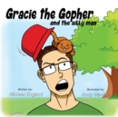Image for Gracie the Gopher and the Silly Man