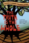 Image for The Truth is the Whole : Essays in Honor of Richard Levins