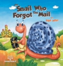 Image for The Snail Who Forgot The Mail