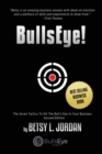 Image for BullsEye! : The Seven Tactics to Hit the Bull&#39;s-Eye in Your Business