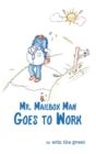Image for Mr. Mailbox Man Goes to Work