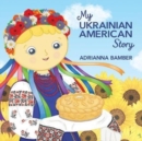 Image for My Ukrainian American Story