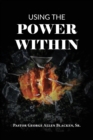 Image for Using the Power Within