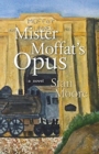 Image for Mister Moffat&#39;s Opus
