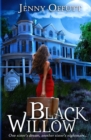 Image for Black Willow : One sister&#39;s dream, another sister&#39;s nightmare...
