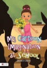 Image for My Cartoon Imagination at School