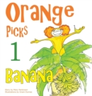 Image for Orange Picks 1 Banana