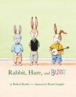 Image for Rabbit, Hare, and Bunny