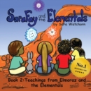 Image for Sara Fay and the Elementals : Book 2: Teachings from Elmoraz and the Elementals
