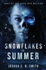 Image for Snowflakes in Summer : The Snowflakes Trilogy: Book I