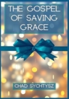Image for The Gospel of Saving Grace