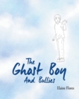 Image for The Ghost Boy And Bullies