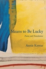 Image for Means to Be Lucky