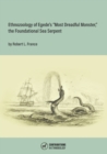 Image for Ethnozoology of Egede&#39;s &quot;Most Dreadful Monster,&quot; the Foundational Sea Serpent